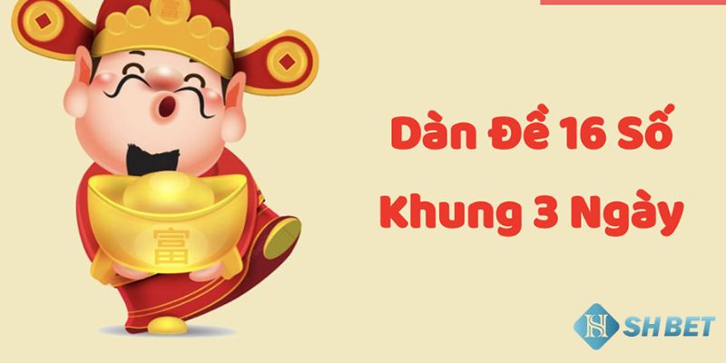 Dàn đề 16 số Tổng hợp dàn đề đẹp