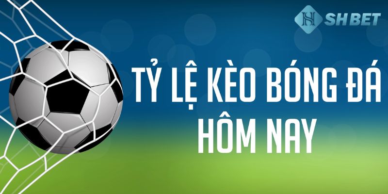 Kèo nhà cái bóng đá