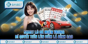 SHBET Lô Đề Miền Trung: Bí Quyết Tiến Lên Đếm Lá Đỉnh Cao