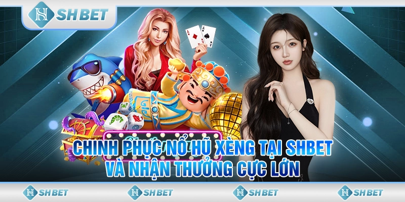 nổ hũ xèng